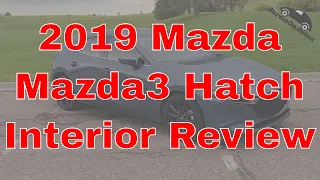 2019 Mazda Mazda3 interior review