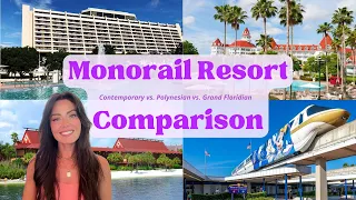 Disney World Resort Comparison / Monorail Resorts / Polynesian vs. Grand Floridian vs. Contemporary