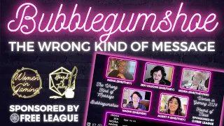 Bubblegumshoe "The Wrong Kind of Message"