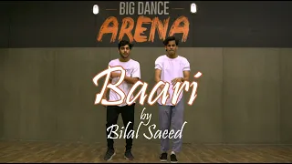 Baari  | Bilal Saeed | Akash X Aryan choreography