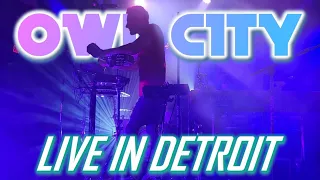 FULL OWL CITY LIVE CONCERT in HD | DETROIT MI | September 12, 2023 🦉🌙