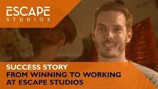 Dustin's Success Story: From winning to working at Escape Studios