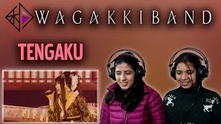 WAGAKKI BAND REACTION | TENGAKU REACTION | NEPALI GIRLS REACT