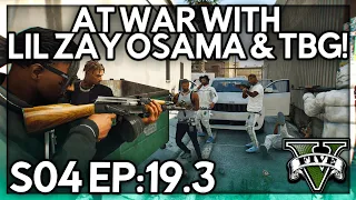 Episode 19.3: At War With Lil Zay Osama & TBG! | GTA RP | Grizzley World Whitelist