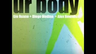 DJ Zenix - Ur Body (Diego Medina Remix)