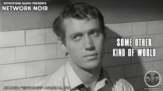 Some Other Kind of World (1964) - Network Noir