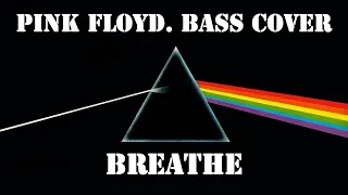 Breathe - Pink Floyd - Bass cover with tabs