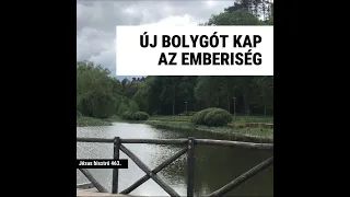 ÚJ BOLYGÓT KAP AZ EMBERISÉG