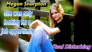 Her Tragic End: The Shocking Story Of Megan Sharpton