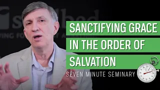 What Is Sanctifying Grace? | Order of Salvation (Charles Gutenson)