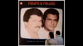 Felipe & Falcão - Hoje Não é Nosso Dia | 1989