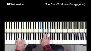 Country Piano Fills: Too Cold At Home [George Jones]