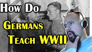 (American) How Do German Schools Teach About WWII Reaction