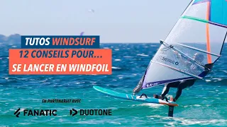 [Tuto windsurf] 12 conseils pour bien débuter en windfoil !