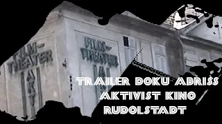 Trailer Aktivist Kino Rudolstadt Abriss Doku