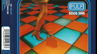 Pulp - Disco 2000 (Nick Cave Pub Rock Version)