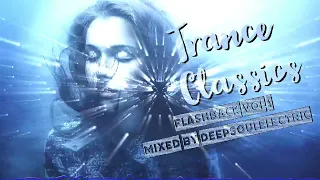 Trance Classics Mix - Flashback  Vol 1 (Paul Van Dyk, Armin Van Buuren, Cosmic Gate, Robert Miles..)