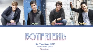 Big Time Rush-Boyfriend(Color Coded lyrics)