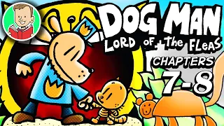 Comic Dub 🐶👮 DOG MAN LORD OF THE FLEAS: Part 4 (Chapters 7 -8) | Dog Man Series