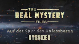 The Real Mystery Files #1- Die Erschaffung von  Hybriden GEN Experimente an Menschen! (Ger/Eng...)