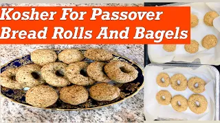 Kosher For Passover Bread Rolls and Bagels