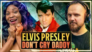 Elvis Presley | Don't Cry Daddy | Reaction