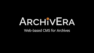 What is ArchivEra - archives collections management?