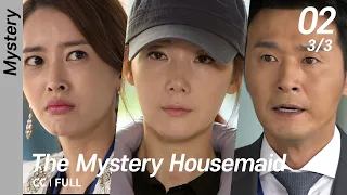 [CC/FULL] The Mystery Housemaid EP02 (3/3) | 수상한가정부