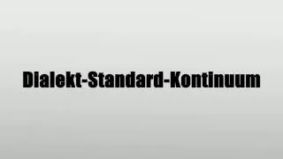 Dialekt-Standard-Kontinuum