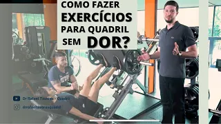 Como fazer Exercícios para QUADRIL sem DOR? | Dr Rafael Tavares - Quadril