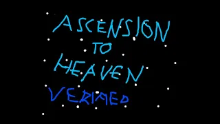 Ascension to Heaven verified (april fools)