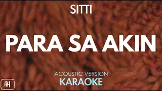 Sitti - Para sa Akin (Karaoke/Acoustic Version)