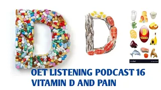 OET LISTENING PODCAST 16 VITAMIN D AND PAIN