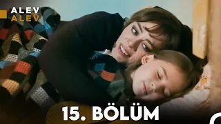 Alev Alev 15. Bölüm