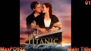 Titanic: The Complete Score - 01 Main Title