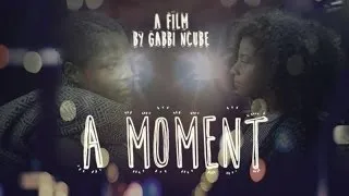 WATCH: A Moment | #ShortFilmSundays