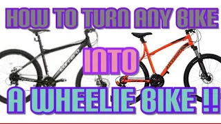 Top 5 easy ways to turn your bike into a wheelie bike !