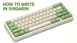 Use the Elven keycaps to write in Sindarin