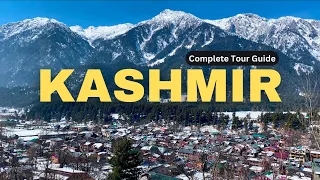 Kashmir Tour Complete Guide | Winter Kashmir Trip | Kashmir Tourist Places | Kashmir Package