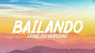 Bailando (English Version) - Enrique Iglesias, Sean Paul, Gente de Zona & Descemer Bueno ( Lyrics )