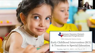 Early Childhood Intervention (ECI) and Transition to Special Education