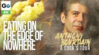Anthony Bourdain A Cooks Tour Season 1 Episode 6 | Eating on the Edge of Nowhere (4K)