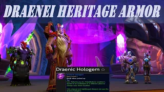 Draenei Heritage Armor Storyline | Draenic Hologem Toy | Ensemble: Heritage of the Draenei | 10.2.7