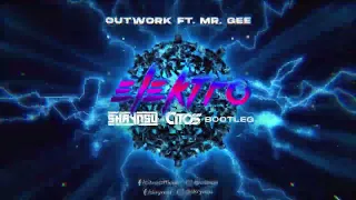 Outwork feat. Mr Gee - Elektro (Skrynsu & Citos Bootleg)