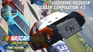 Lightning McQueen Crash Compilation #3 | NASCAR Racing 2003 Season