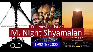 M. Night Shyamalan Full Movies List | All Movies of M. Night Shyamalan