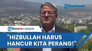 Menteri Israel Deklarasikan Perang Lawan Hizbullah, Tak Terima Hutan dan Cagar Alamnya Dibakar