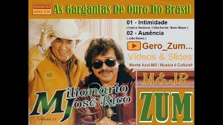 Milionário & José Rico ( Intimidade / Ausência ) Gero_Zum...