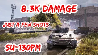 World Of Tanks ✅ SU-130PM 8.3K Damage | Just a few shots