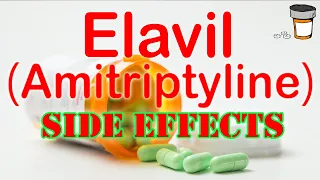 Elavil (Amitriptyline) SIDE EFFECTS